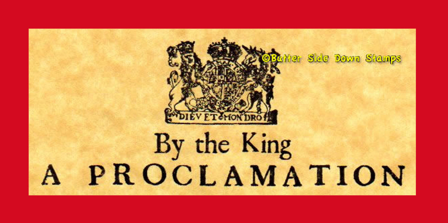 Royal Proclamation Rubber Stamp